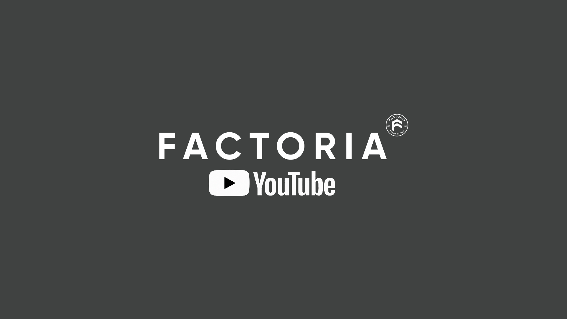 Логотипы FACTORIA и YouTube